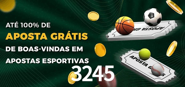 3245 Ate 100% de Aposta Gratis